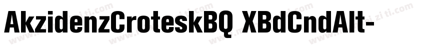 AkzidenzCroteskBQ XBdCndAlt字体转换